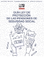 Guía Ley de Protección de Pensiones