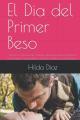 El Día del Primer Beso