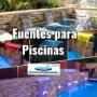 fuentes para piscinas